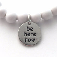 be here now bracelet - white